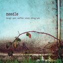 Needle - Songs Your Mother Never Sang You on Spotify